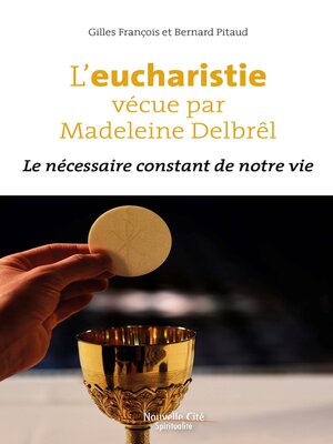 cover image of L'eucharistie vécue par Madeleine Delbrêl